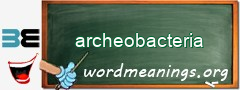 WordMeaning blackboard for archeobacteria